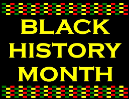 BLACK HISTORY MONTH
