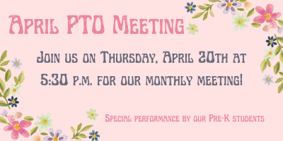 April PTO Meeting